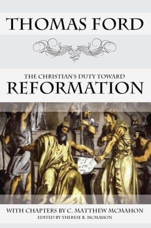 The Christian's Duty Towards Reformation - by Thomas Ford (1598–1674)